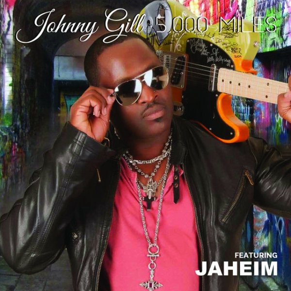 Johnny Gill 5000 Miles, 2017