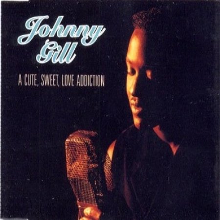 Album Johnny Gill - A Cute, Sweet, Love Addiction