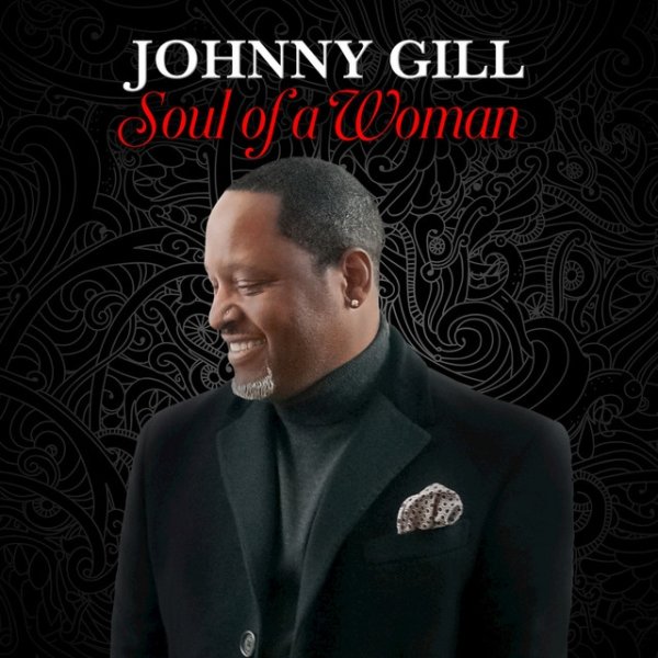Album Johnny Gill - Soul of a Woman