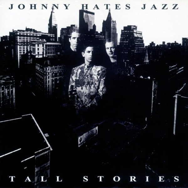 Album Johnny Hates Jazz - Tall Stories