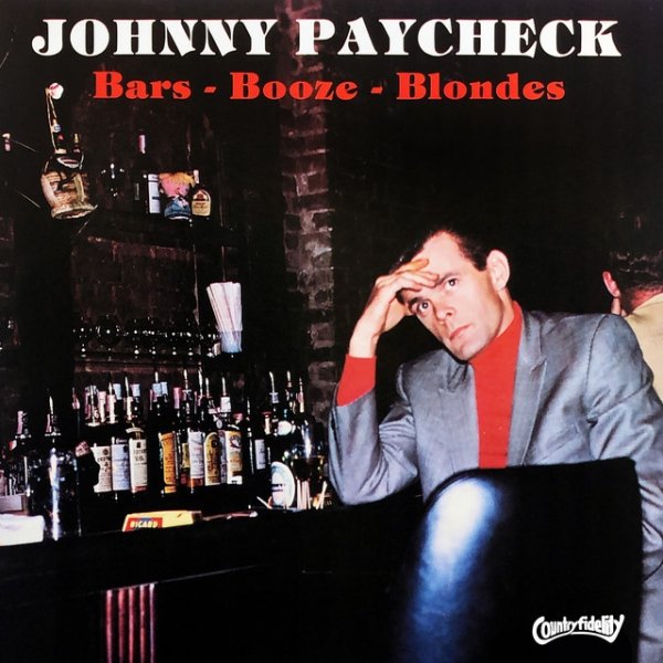 Album Johnny Paycheck - Bars - Booze - Blondes