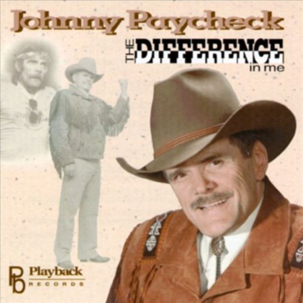 Album Johnny Paycheck - Difference in Me