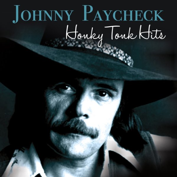 Album Johnny Paycheck - Honky Tonk Hits