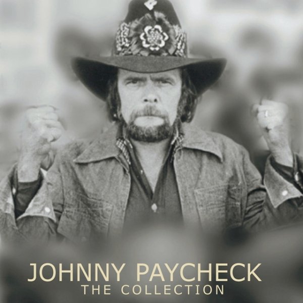 Album Johnny Paycheck - Johnny Paycheck: The Collection