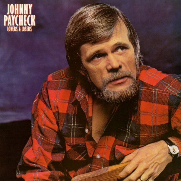 Album Johnny Paycheck - Lovers and Losers