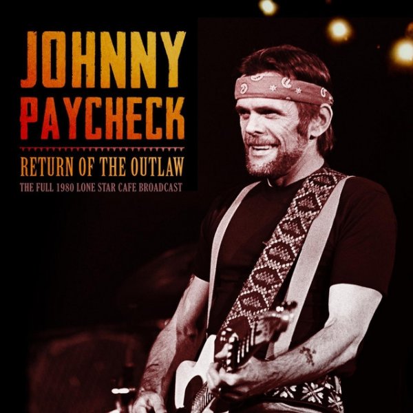 Album Johnny Paycheck - Return of the Outlaw