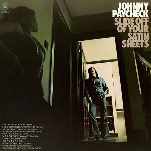 Album Johnny Paycheck - Slide off Your Satin Sheets