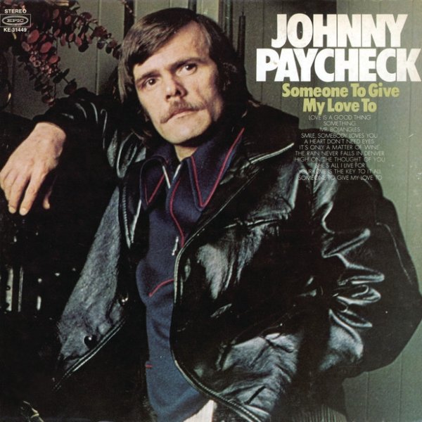 Album Johnny Paycheck - Someone To Give My Love To