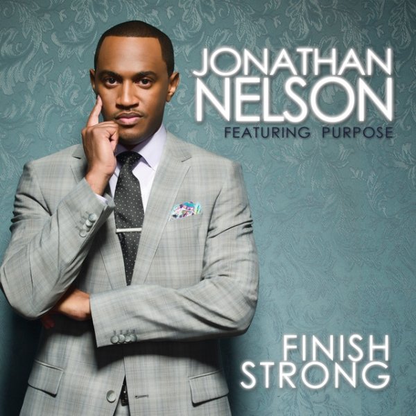 Album Jonathan Nelson - Finish Strong
