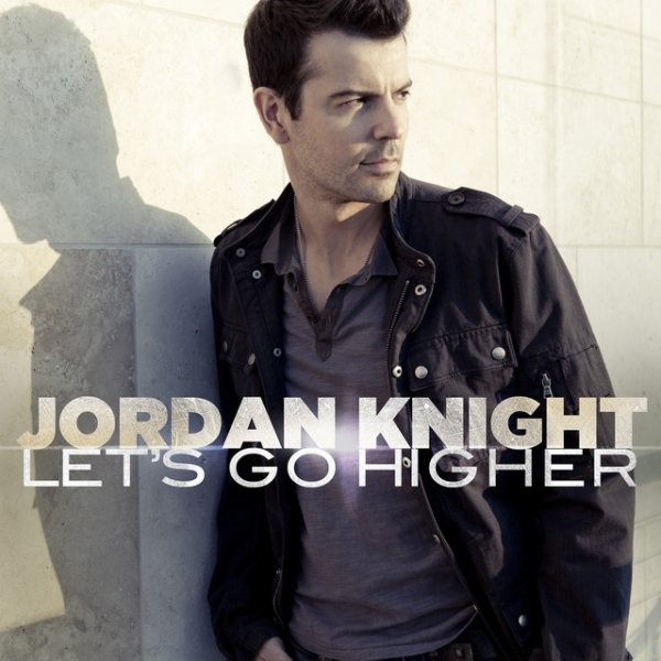 Jordan Knight Let's Go Higher, 2011