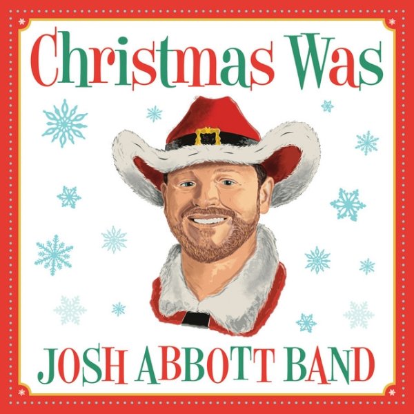 Album Josh Abbott Band - Christmas Was