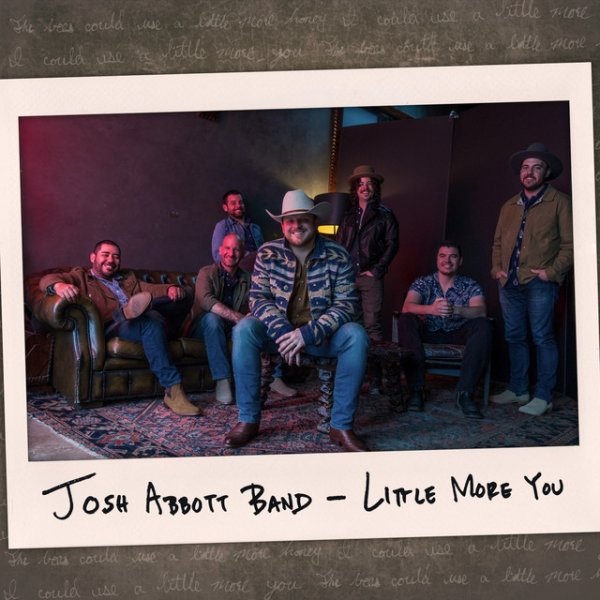 Album Josh Abbott Band - Little More You