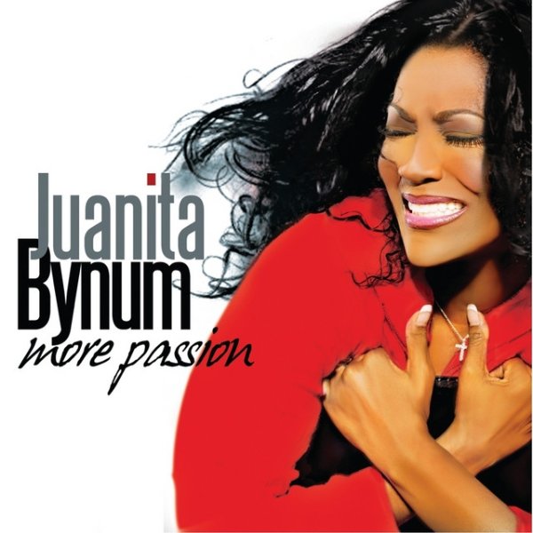 Album Juanita Bynum - More Passion
