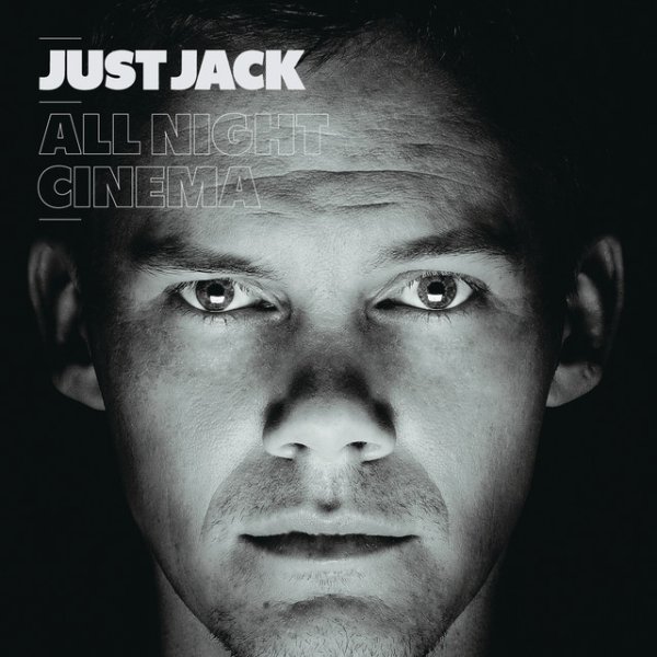 Album All Night Cinema - Just Jack