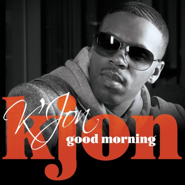 K'jon Good Morning, 2010