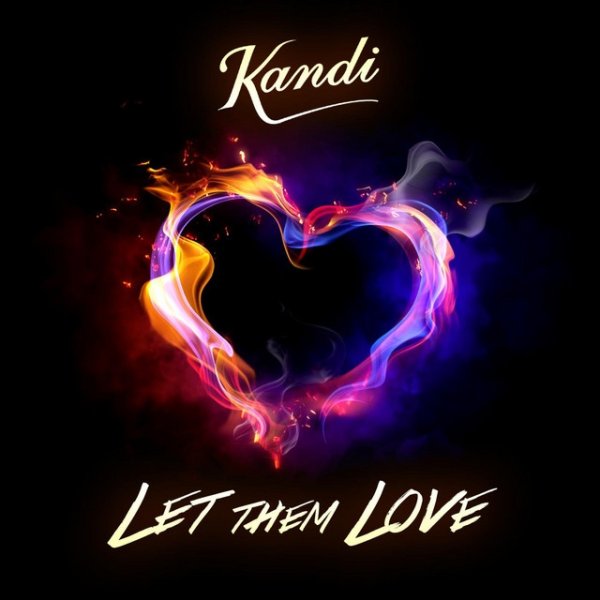 Album Kandi - Let Them Love