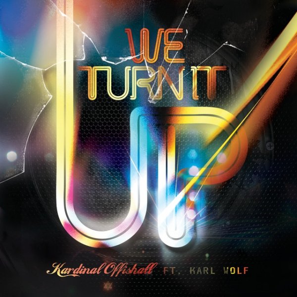 Album We Turn It Up - Kardinal Offishall