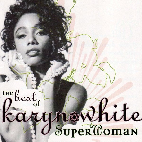 Album Karyn White - Superwoman: The Best Of