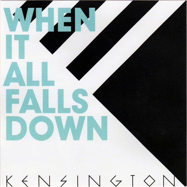 Album Kensington - When It All Falls Down