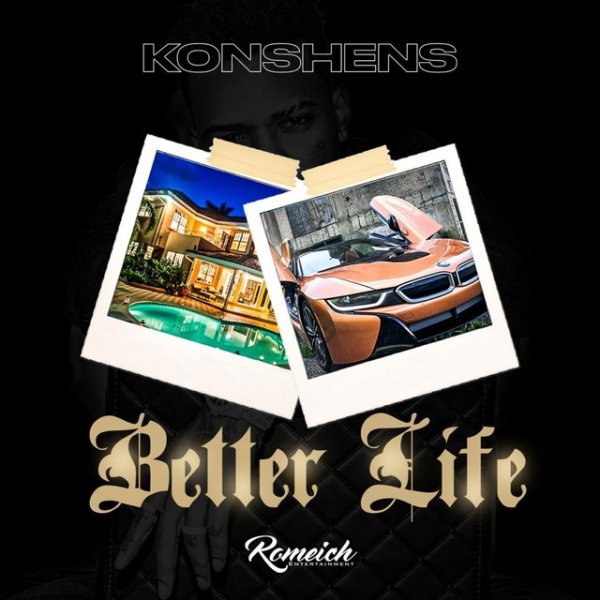 Konshens Better Life, 2020