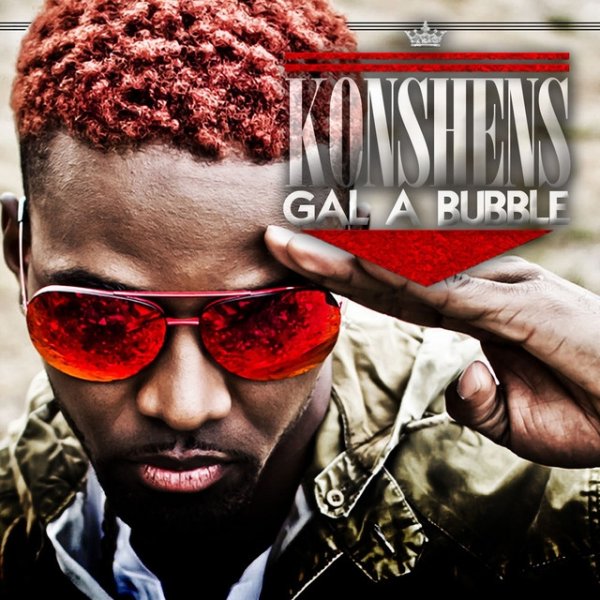 Album Konshens - Gal A Bubble