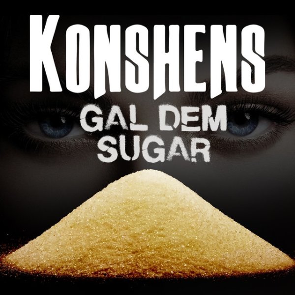 Album Konshens - Gal Dem Sugar