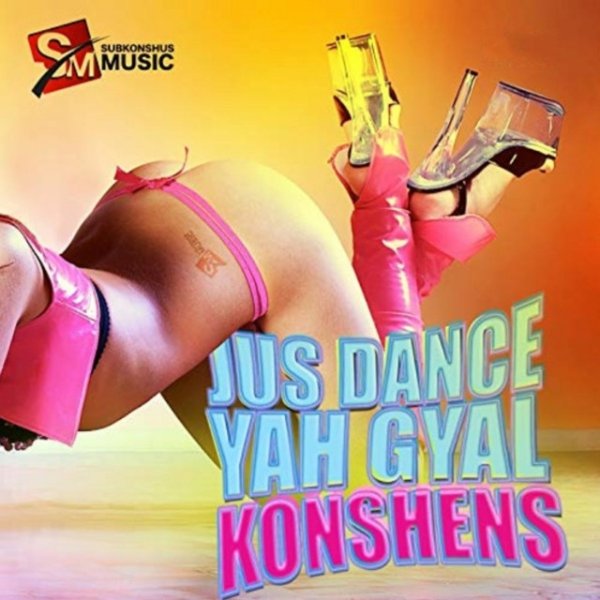 Album Konshens - Just Dance Yah Gyal
