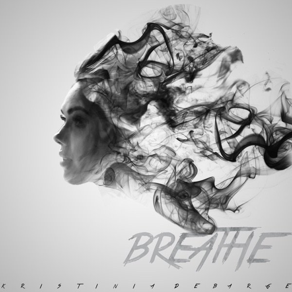 Album Kristinia DeBarge - Breathe
