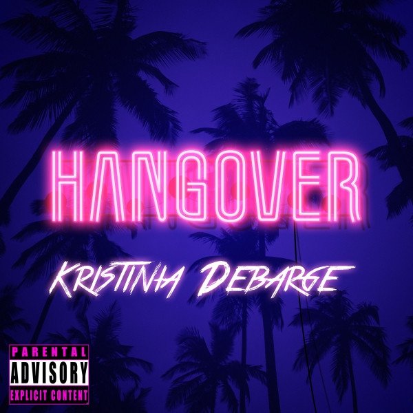 Album Kristinia DeBarge - Hangover