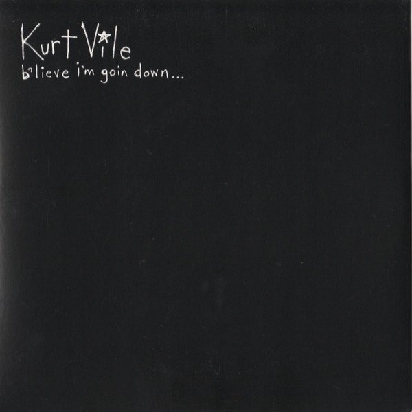 Kurt Vile B'lieve I'm Goin Down..., 2015
