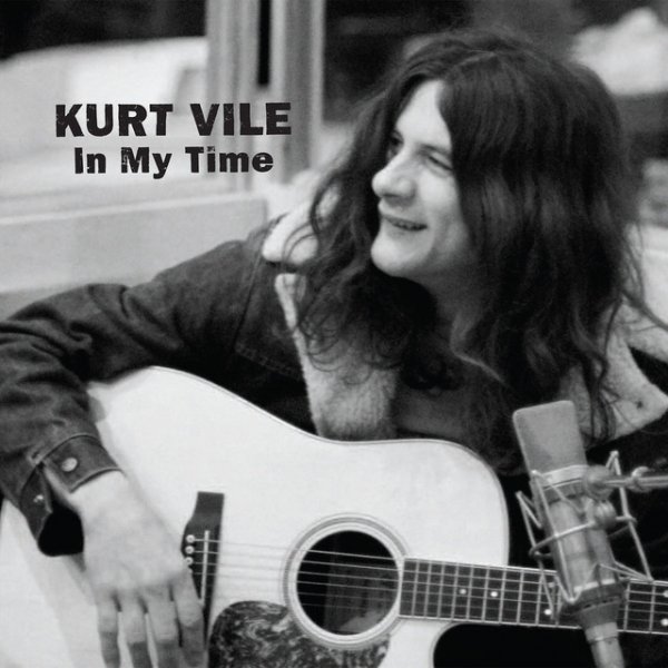 Album Kurt Vile - In My Time