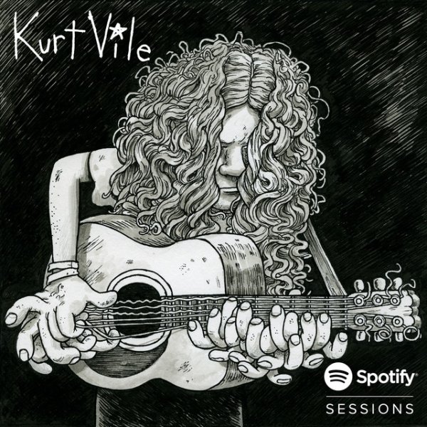 Album Kurt Vile - Spotify Sessions