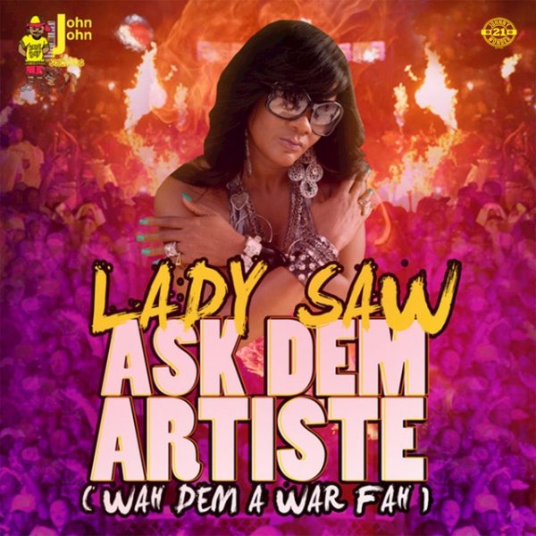 Album Lady Saw - Ask Dem Artist (Wah Dem a War Fah)