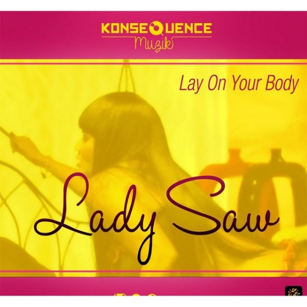 Album Lady Saw - Lay On Your Body