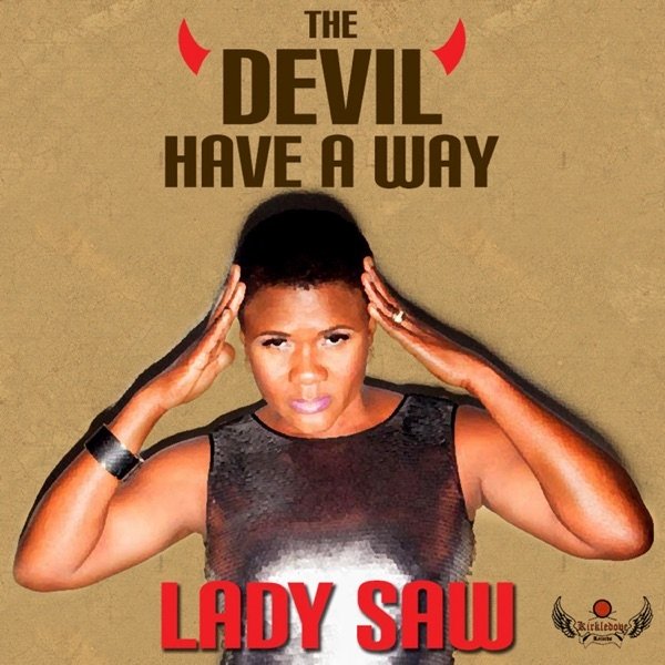 Album Lady Saw - The Devil Have a Way