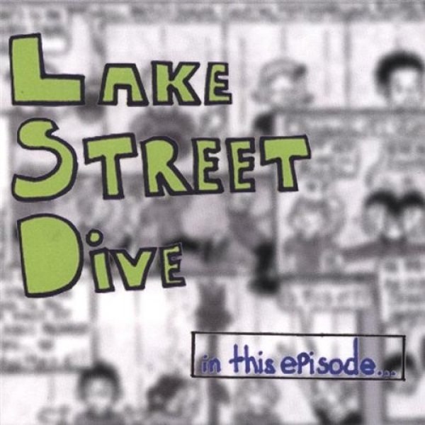 Album Lake Street Dive - In This Episode...