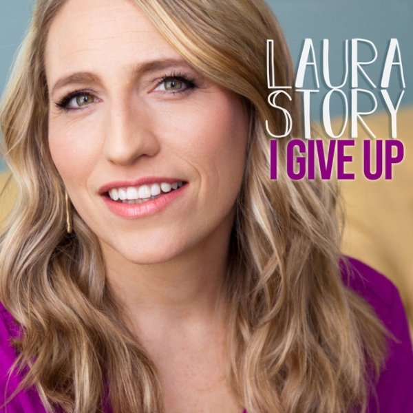 Album Laura Story - I Give Up