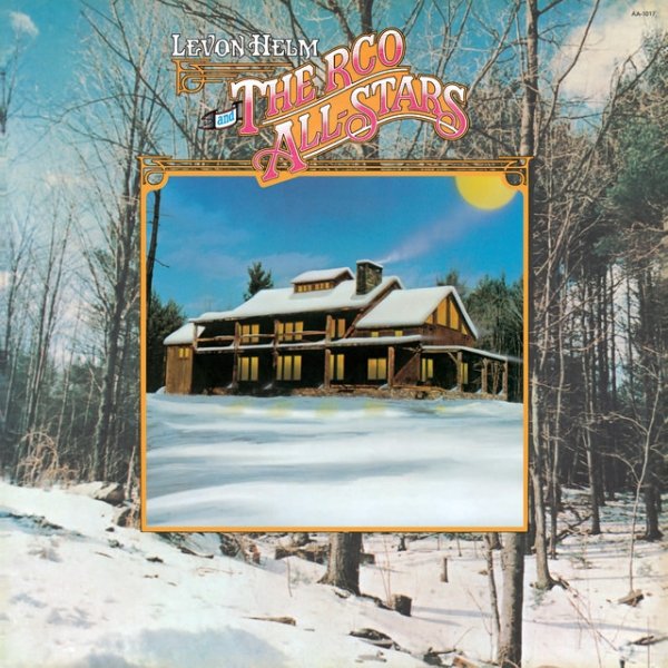 Levon Helm And The RCO All-Stars Album 