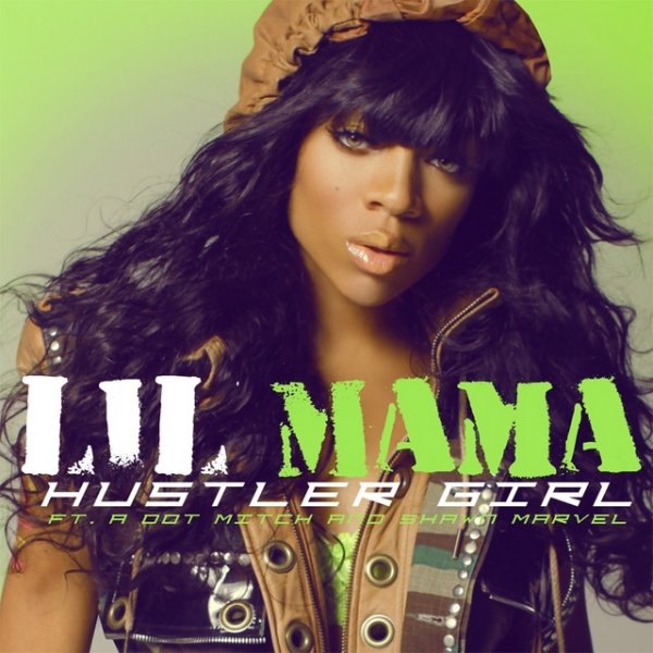 Album Lil Mama - Hustler Girl