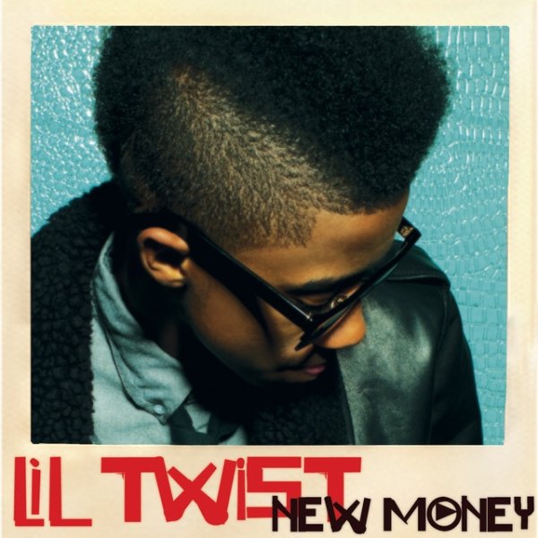 Album Lil Twist - New Money