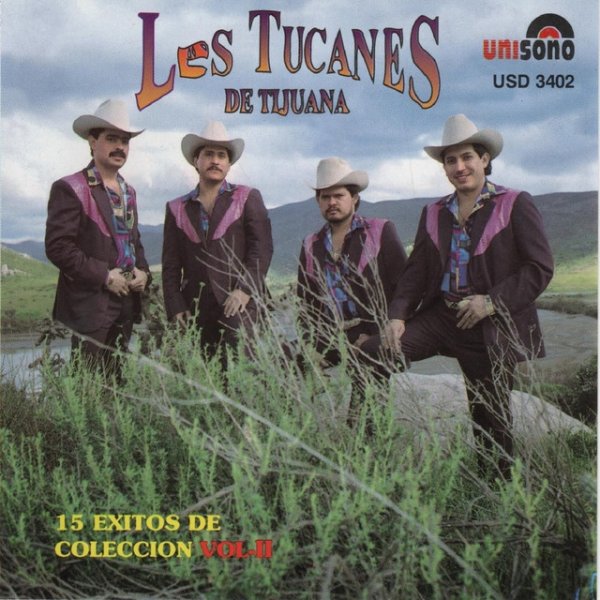 Album Los Tucanes De Tijuana - 15 Exitos de Coleccion, Vol. 2