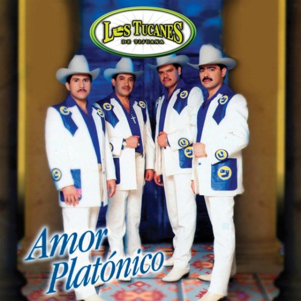 Album Los Tucanes De Tijuana - Amor Platónico