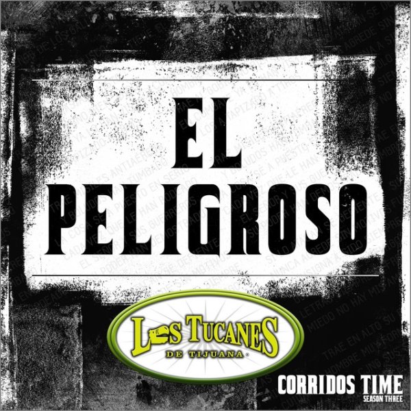 Album Los Tucanes De Tijuana - El Peligroso