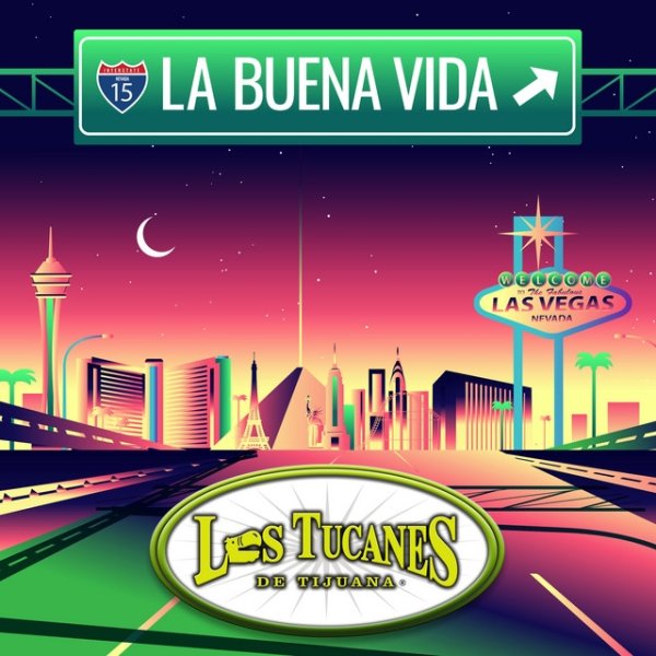 Album Los Tucanes De Tijuana - La Buena Vida