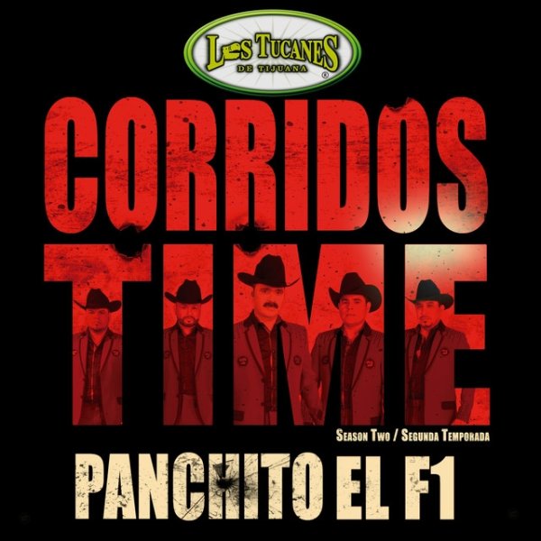 Album Los Tucanes De Tijuana - Panchito El F1