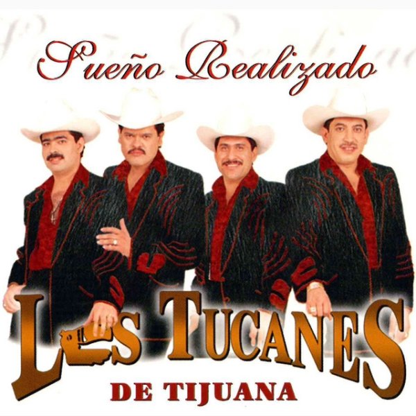 Album Los Tucanes De Tijuana - Sueno Realizado