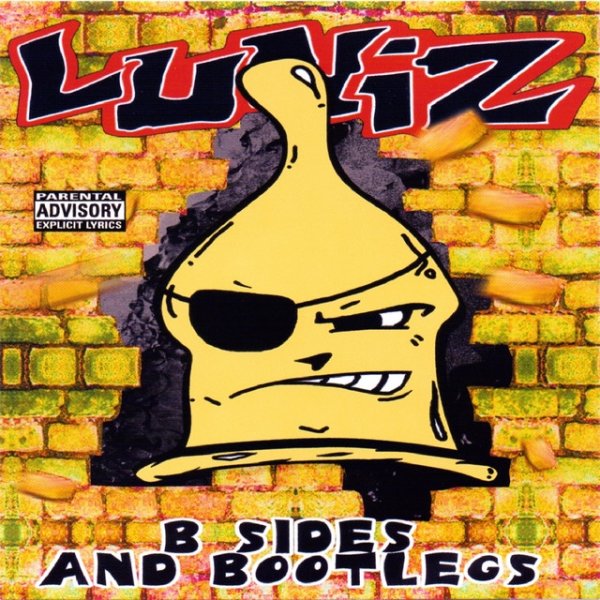 Album Luniz - B Sides and Bootlegs