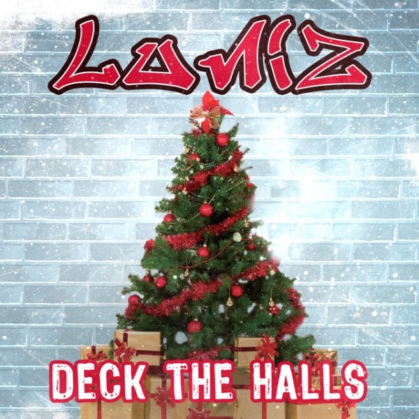 Album Luniz - Deck the Halls