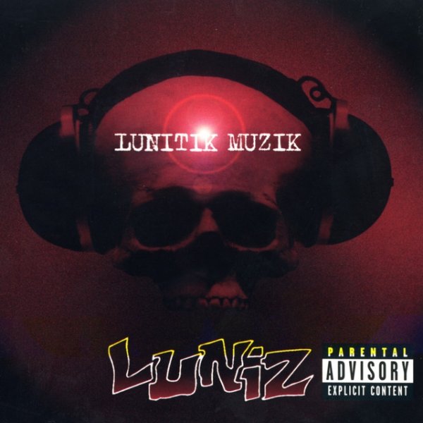 Album Luniz - Lunitik Muzik