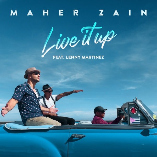 Album Maher Zain - Live It Up